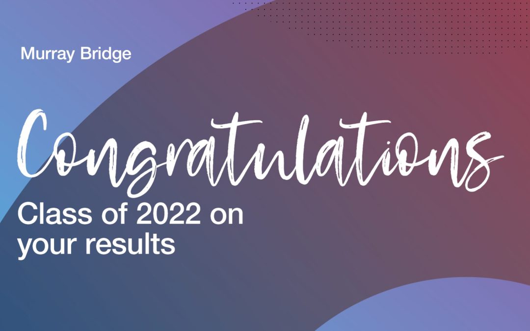 Class of 2022 – Year 12 Results